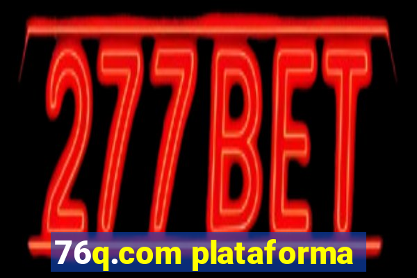 76q.com plataforma